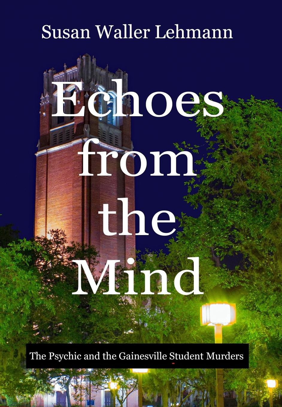 Echoes from the Mind: The Psychic and the Gainesville Student Murders