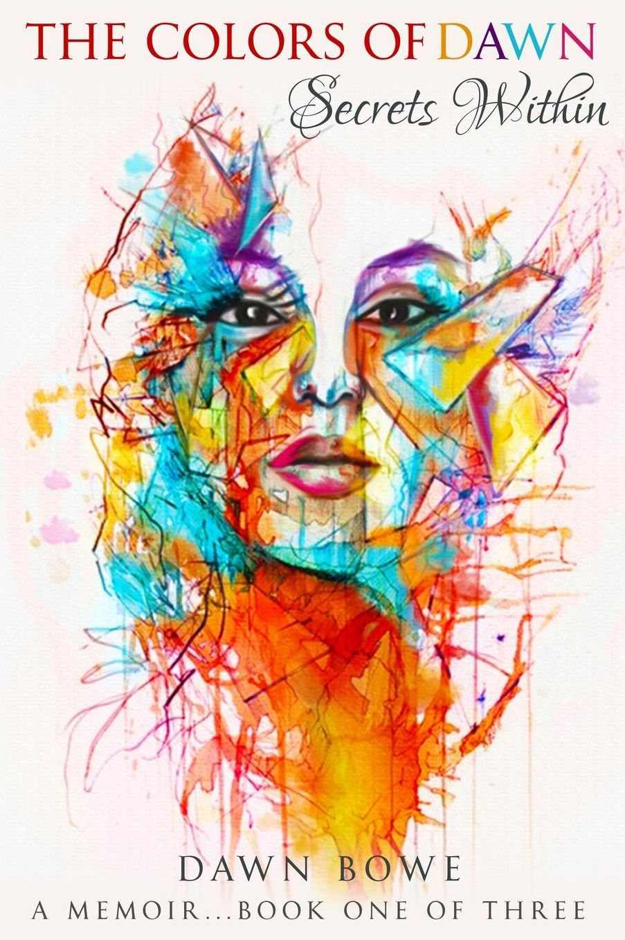 The Colors of Dawn: Secrets Within