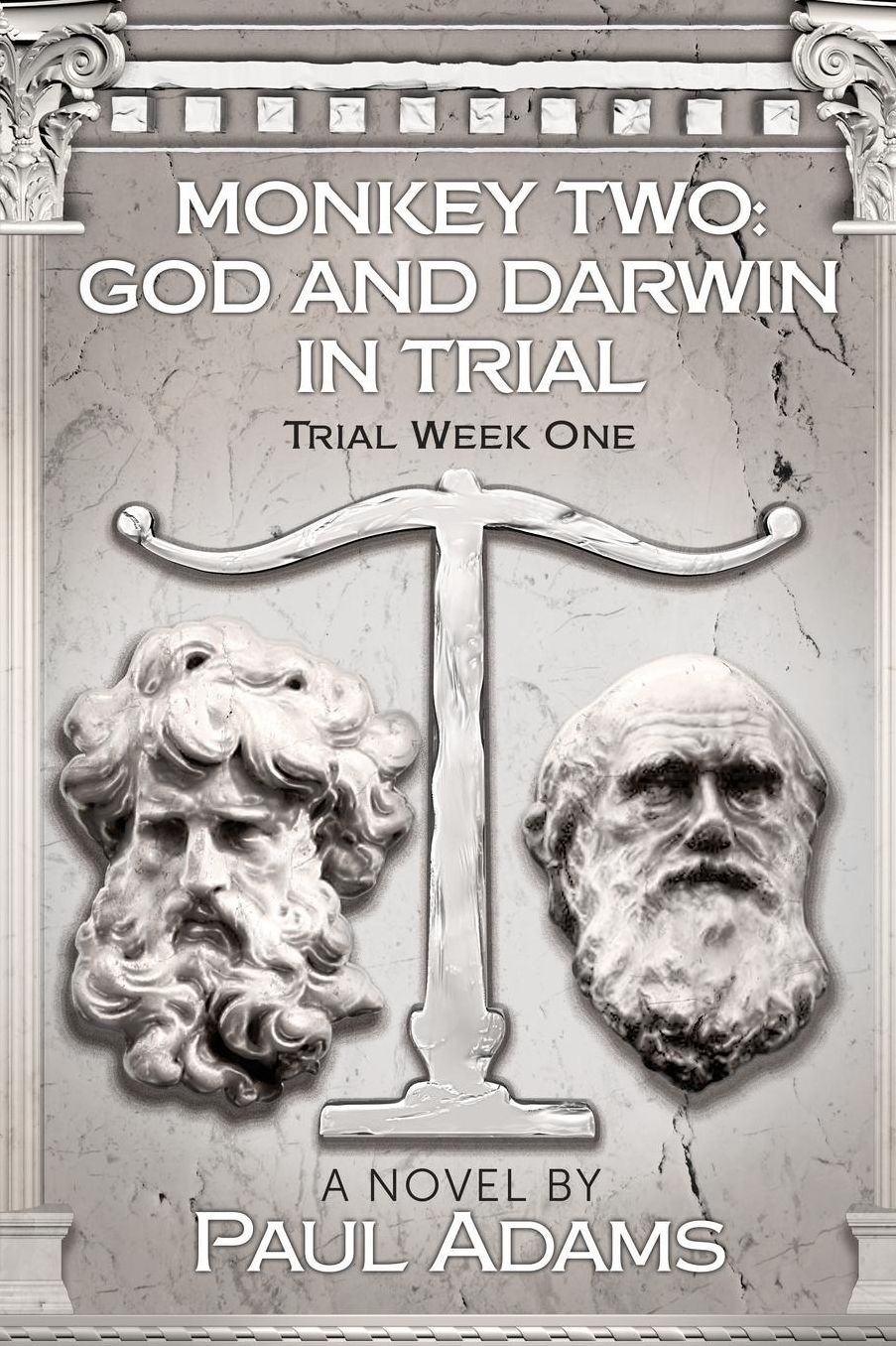 Monkey Two: God and Darwin In Trial: Trial Week One