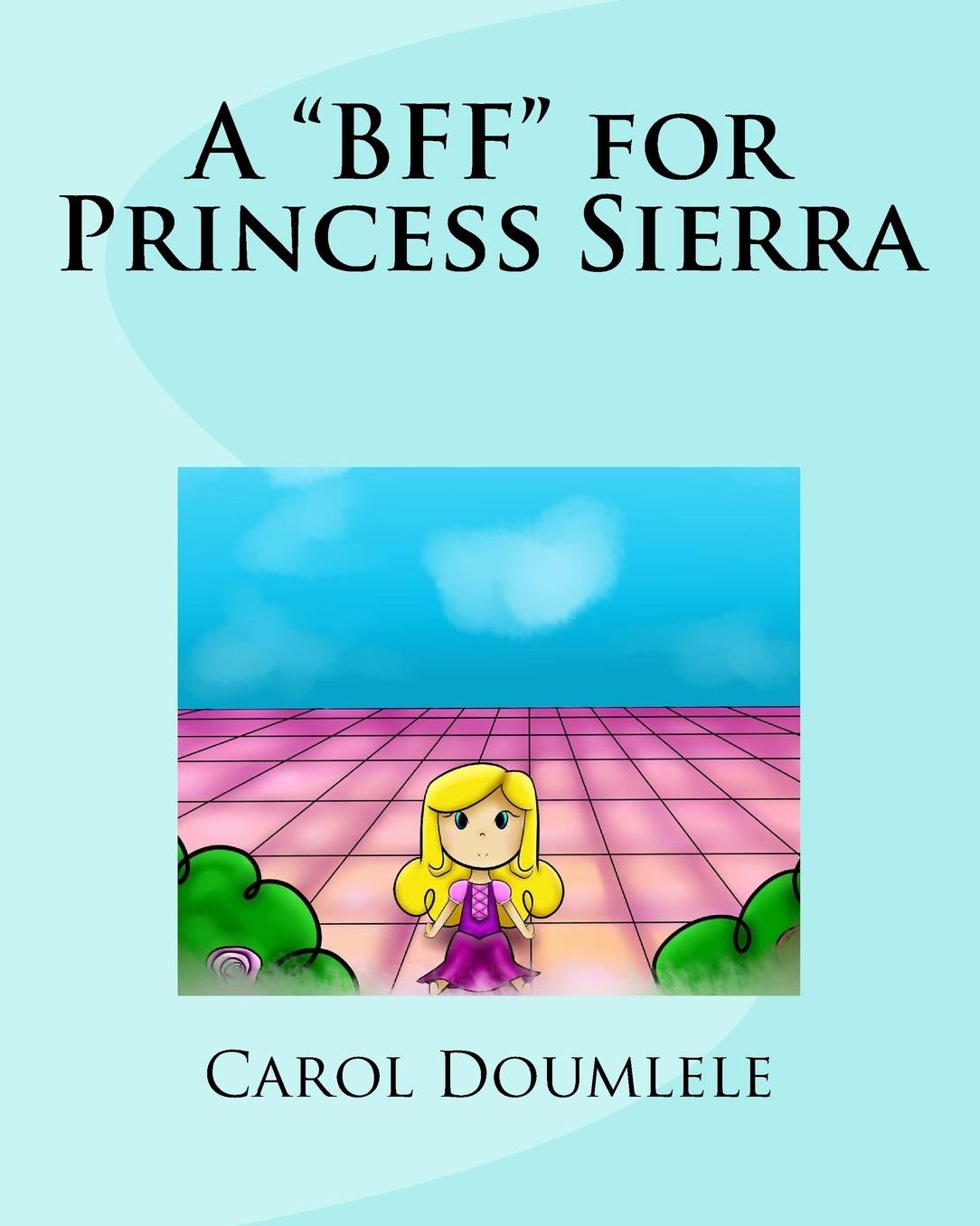 A "BFF" for Princess Sierra