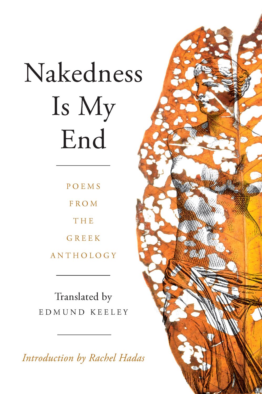 Nakedness Is My End: Poems from the Greek Anthology