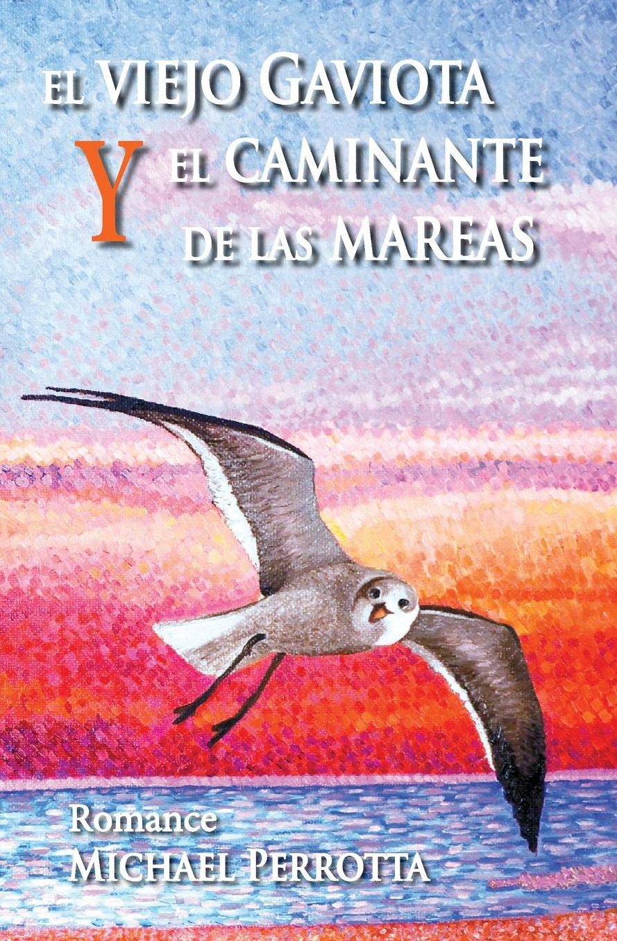 EL VIEJO GAVIOTA Y EL CAMINANTE DE LAS MAREAS