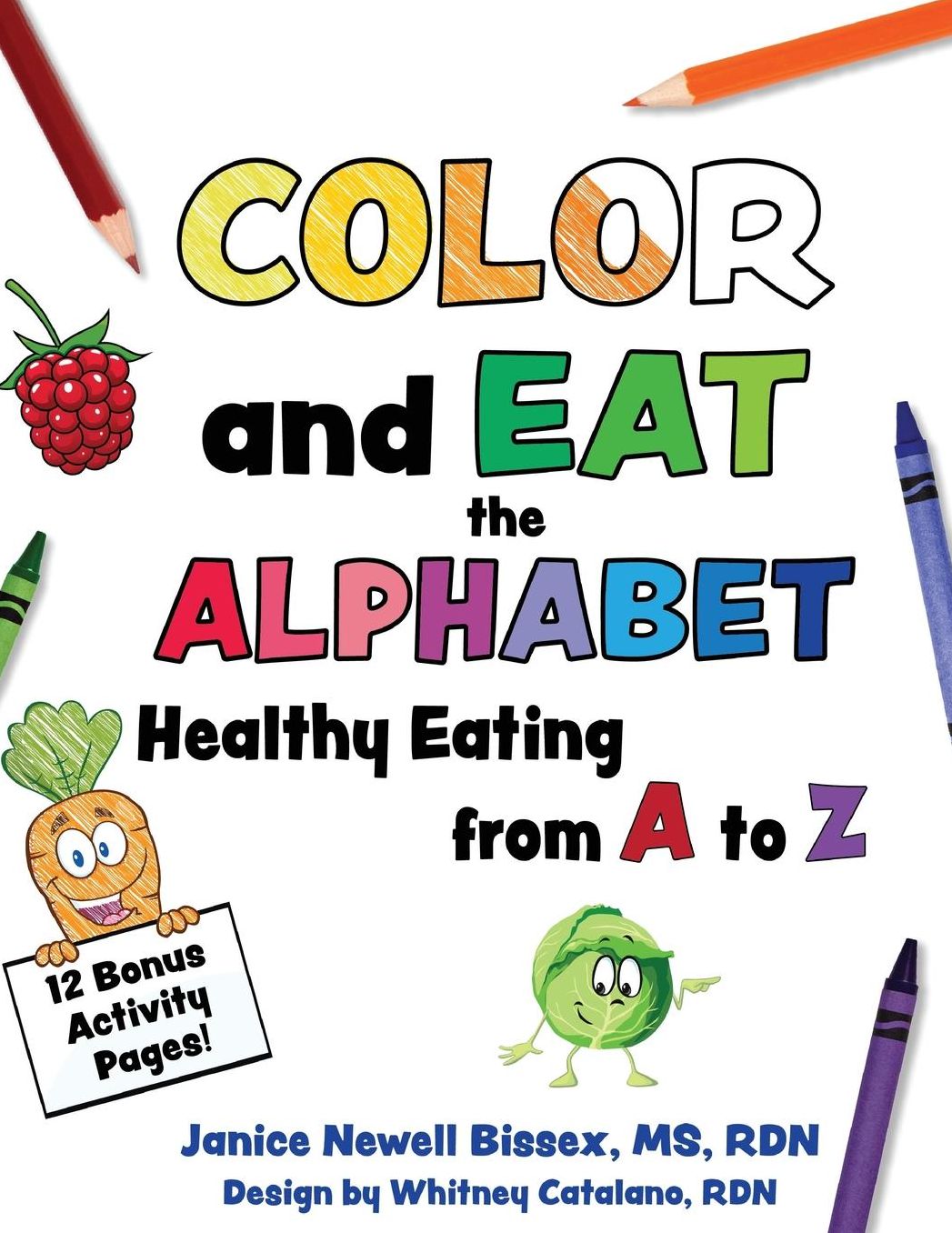 Color and Eat the Alphabet: Healthy Eating from A to Z