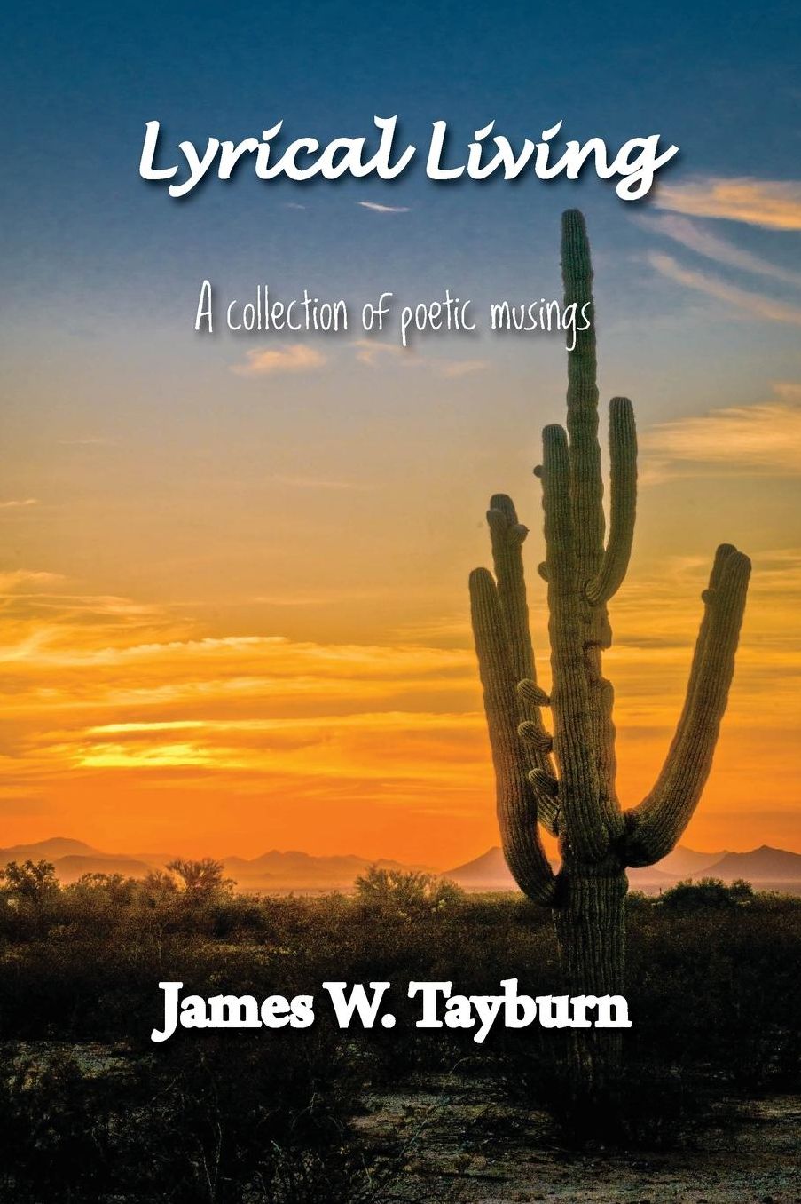 Lyrical Living: A collection of poetic musings