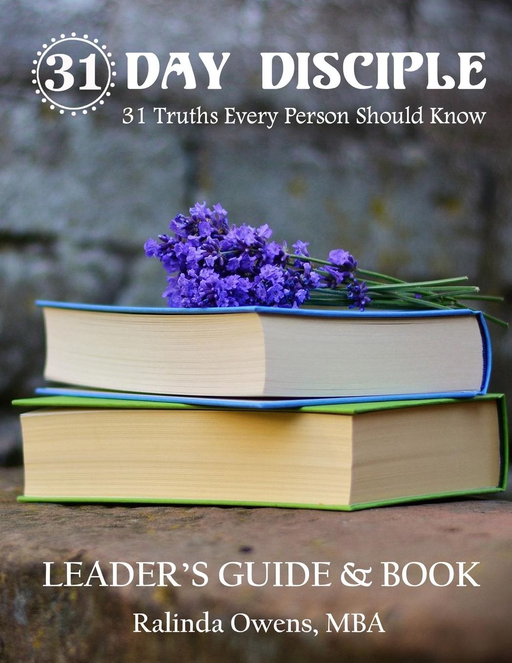 31 DAY DISCIPLE: Leader's Guide