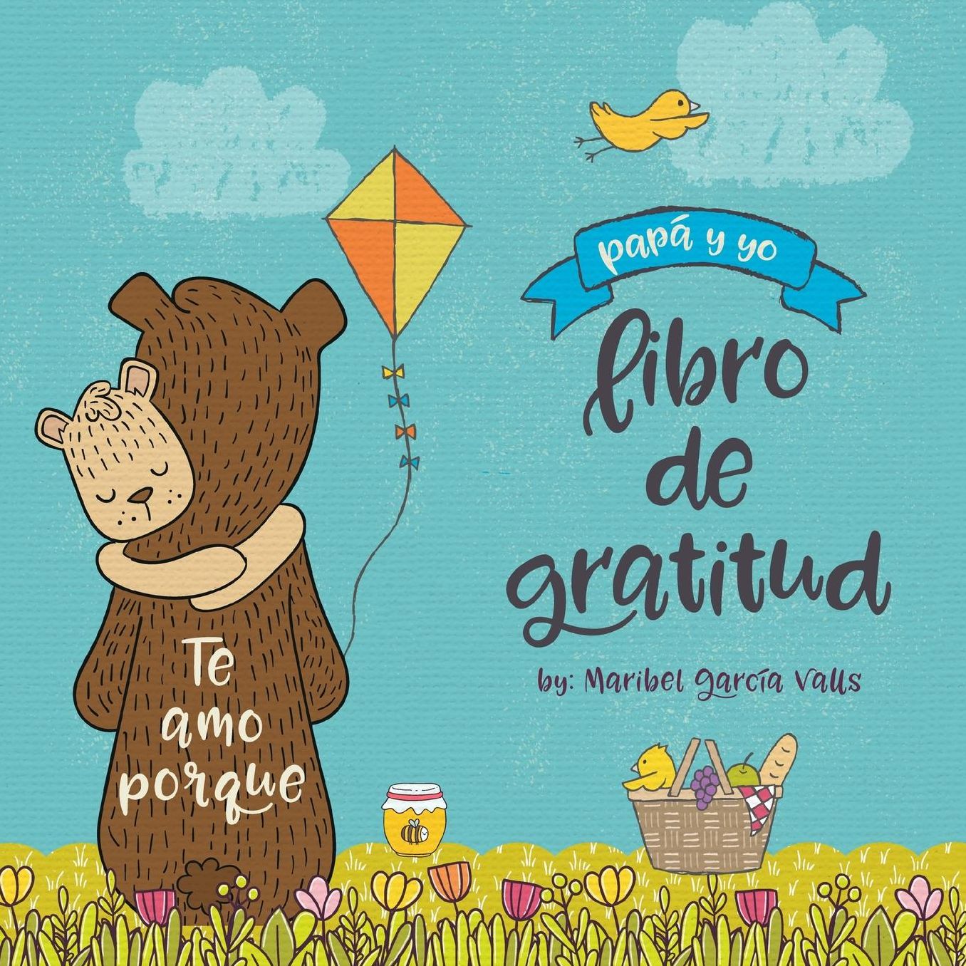 Te amo porque: Papá y yo libro de gratitud