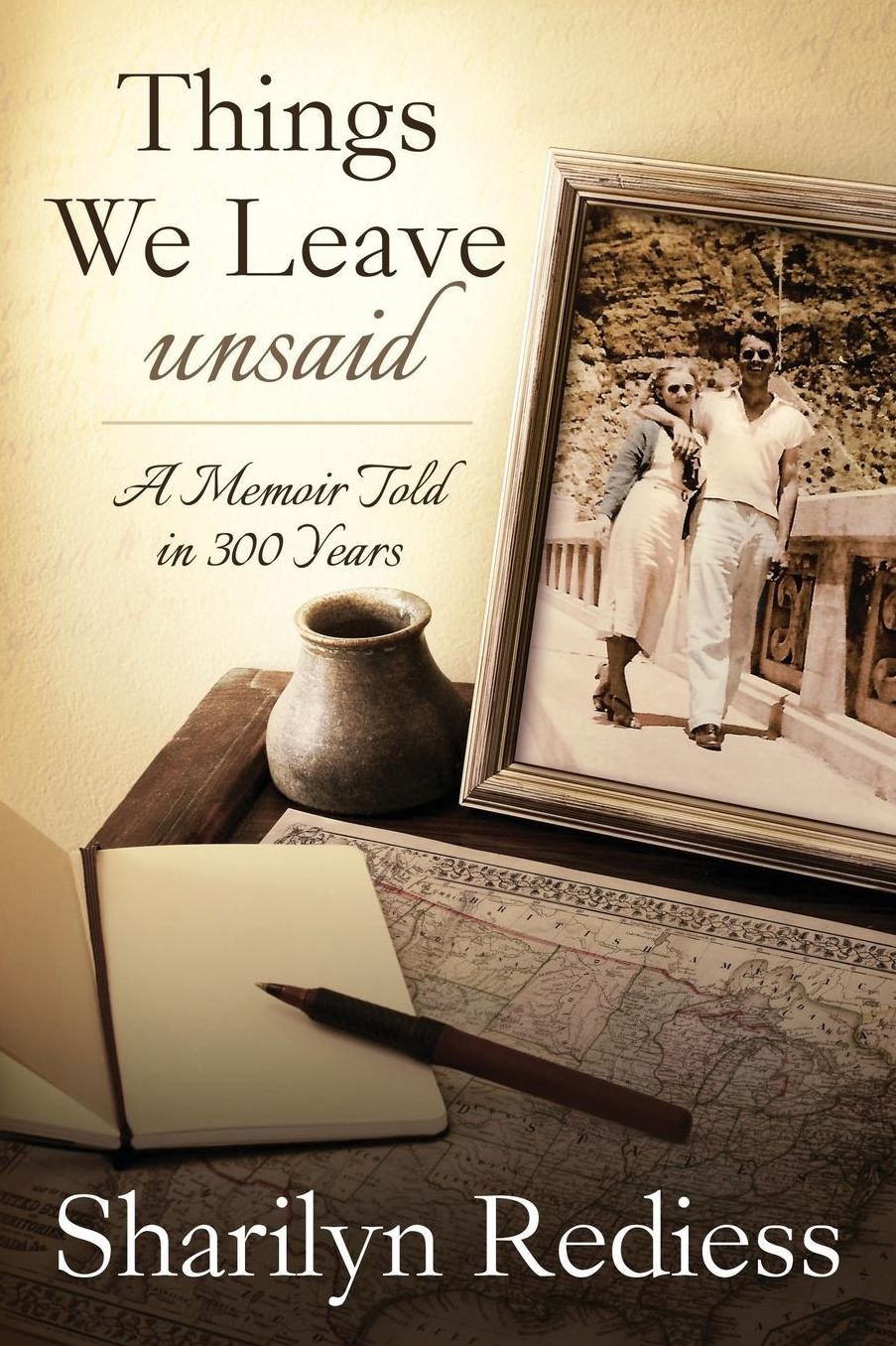 Things We Leave Unsaid: A Memoir Told in 300 Years