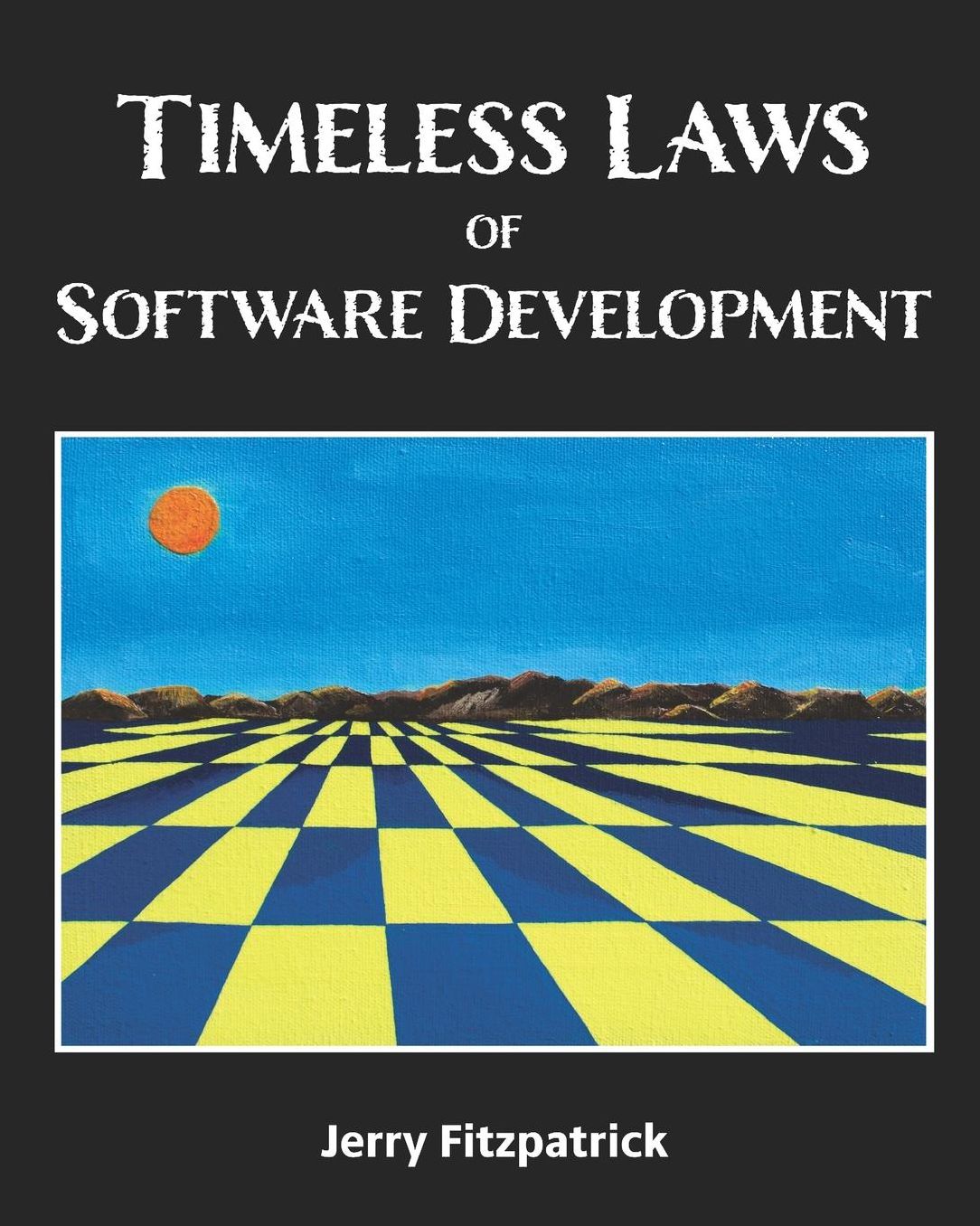 Timeless Laws of Software Development