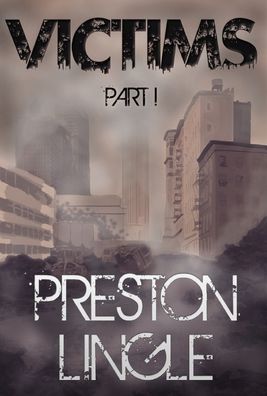 Victims: Part 1