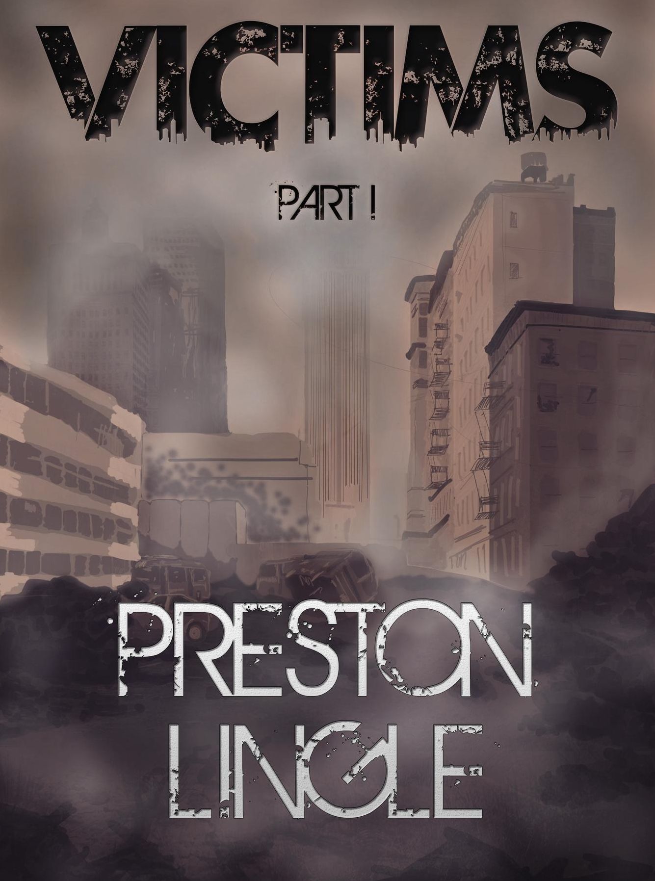 Victims: Part 1 A Post-Apocalyptic Dystopian Science Fiction Novel Series