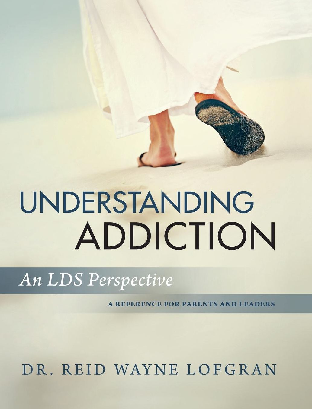 Understanding Addiction: An LDS Perspective