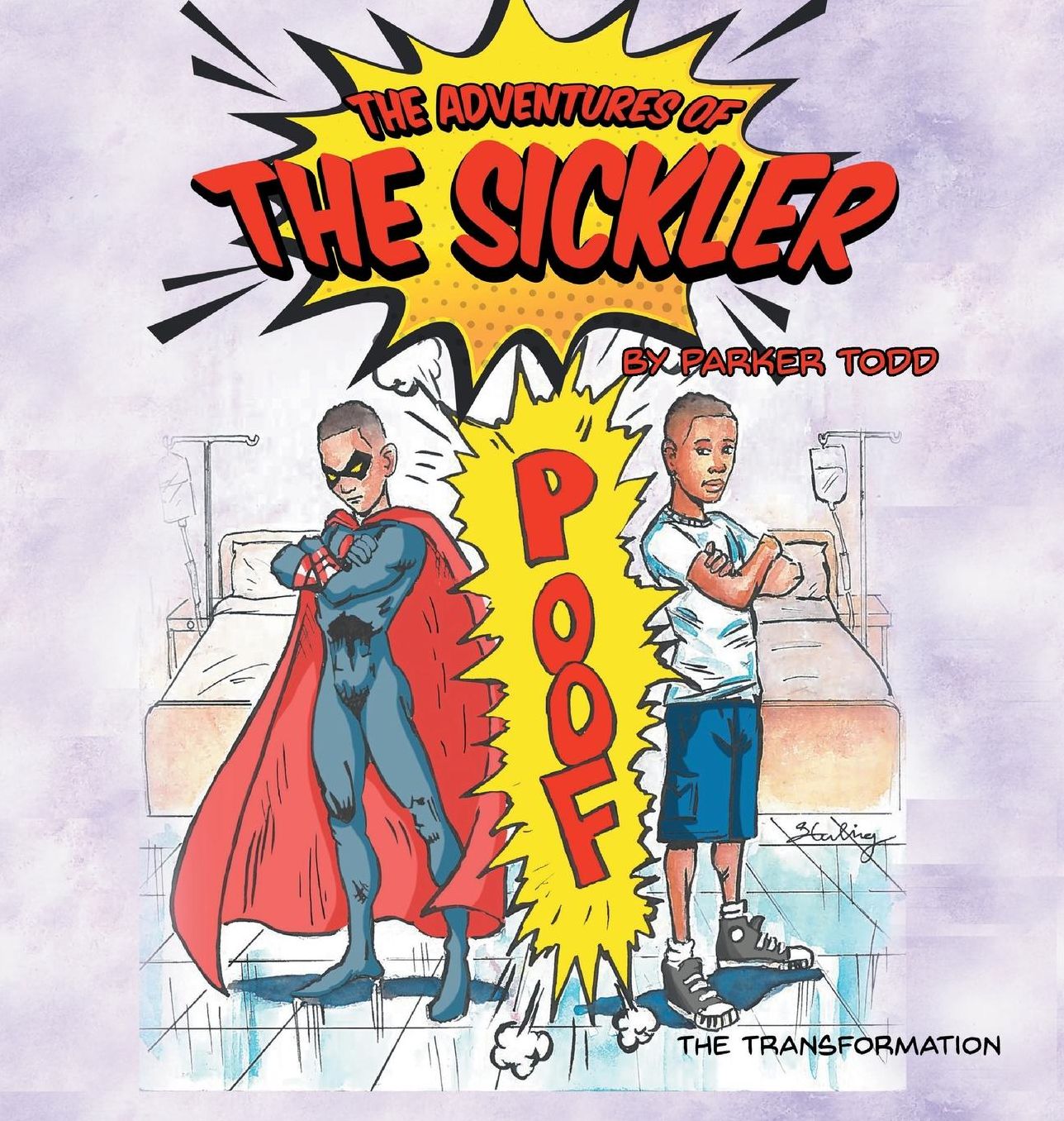 The Adventures Of The Sickler: The Transformation