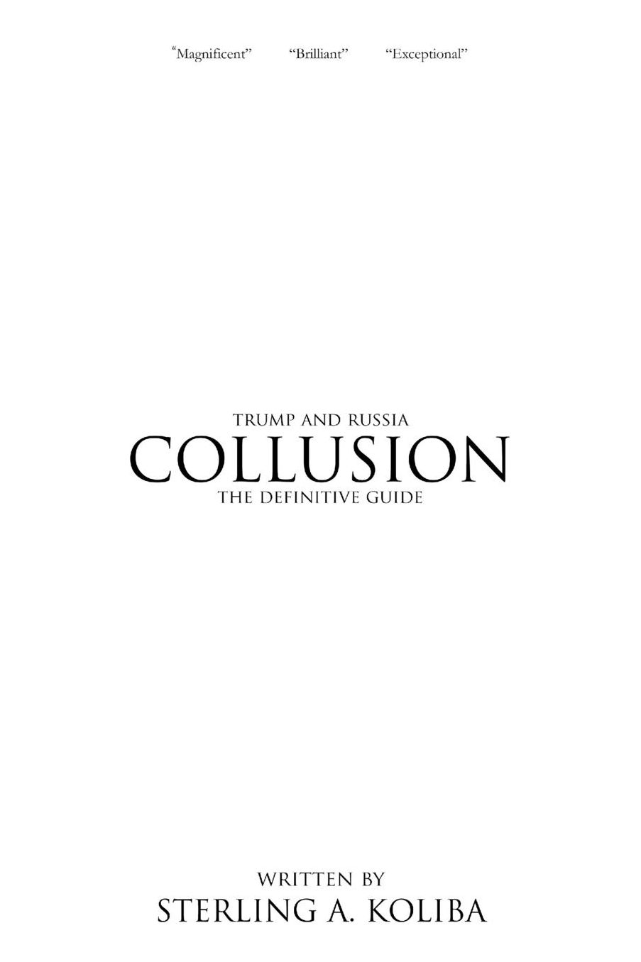 Collusion: Trump and Russia The Definitive Guide
