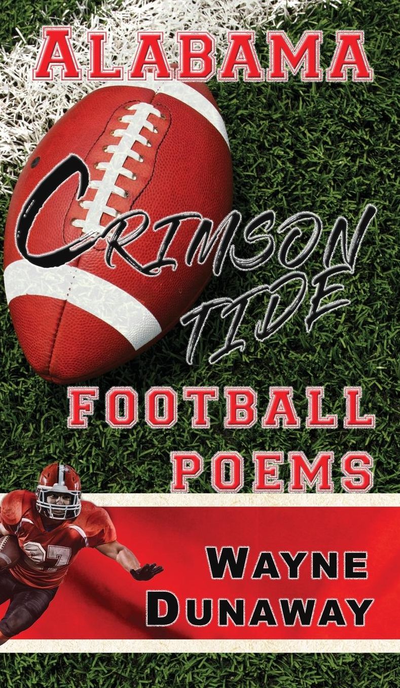 Alabama Crimson Tide Football Poems