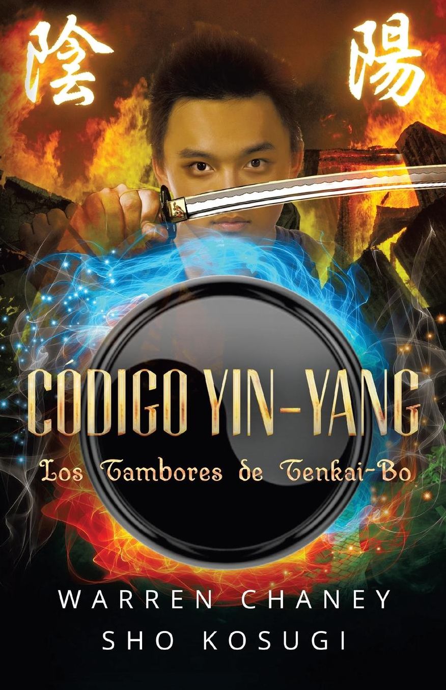 CODIGO YIN-YANG: Los Tambores de Tenkai-Bo (Spanish Edition)