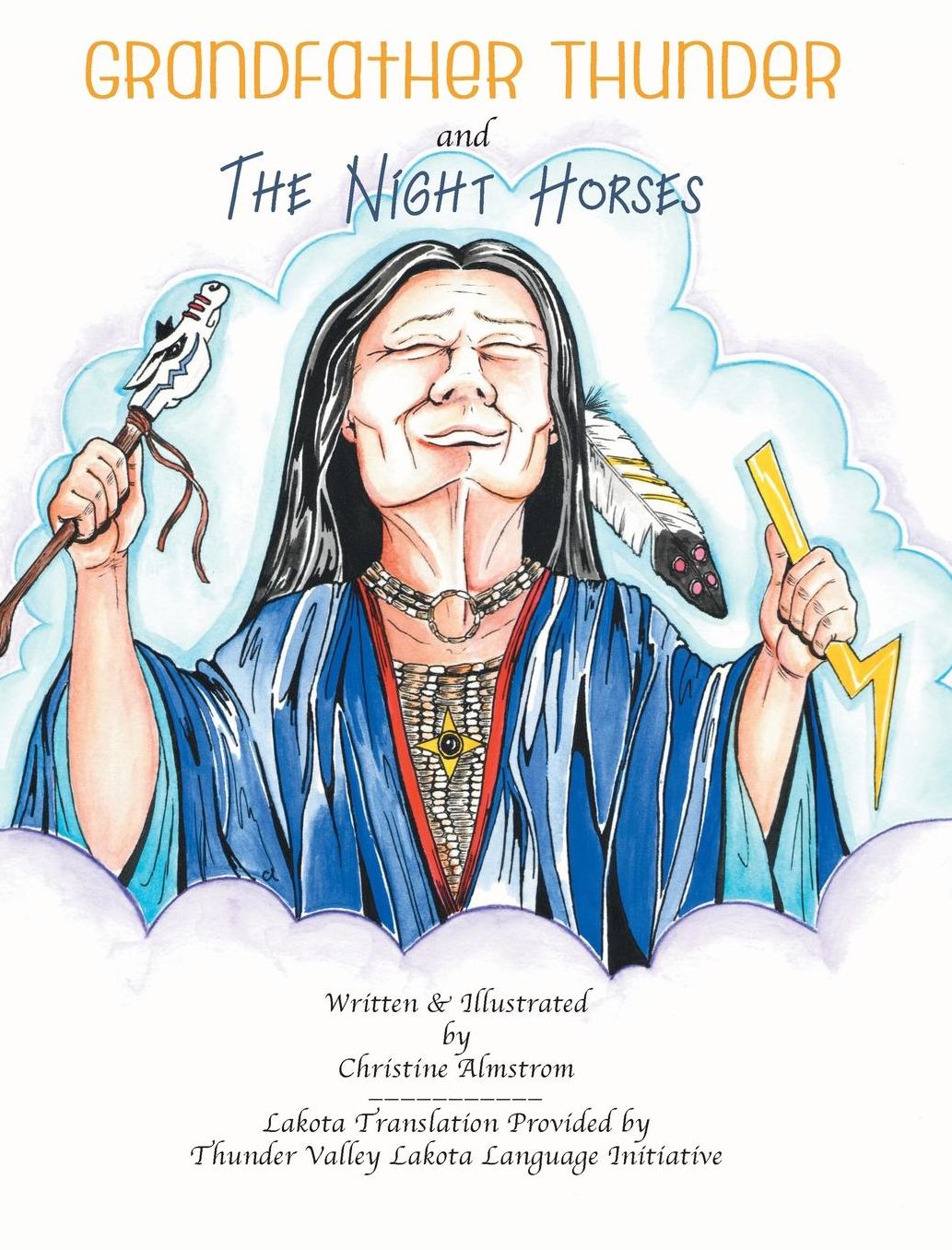Grandfather Thunder and the Night Horses