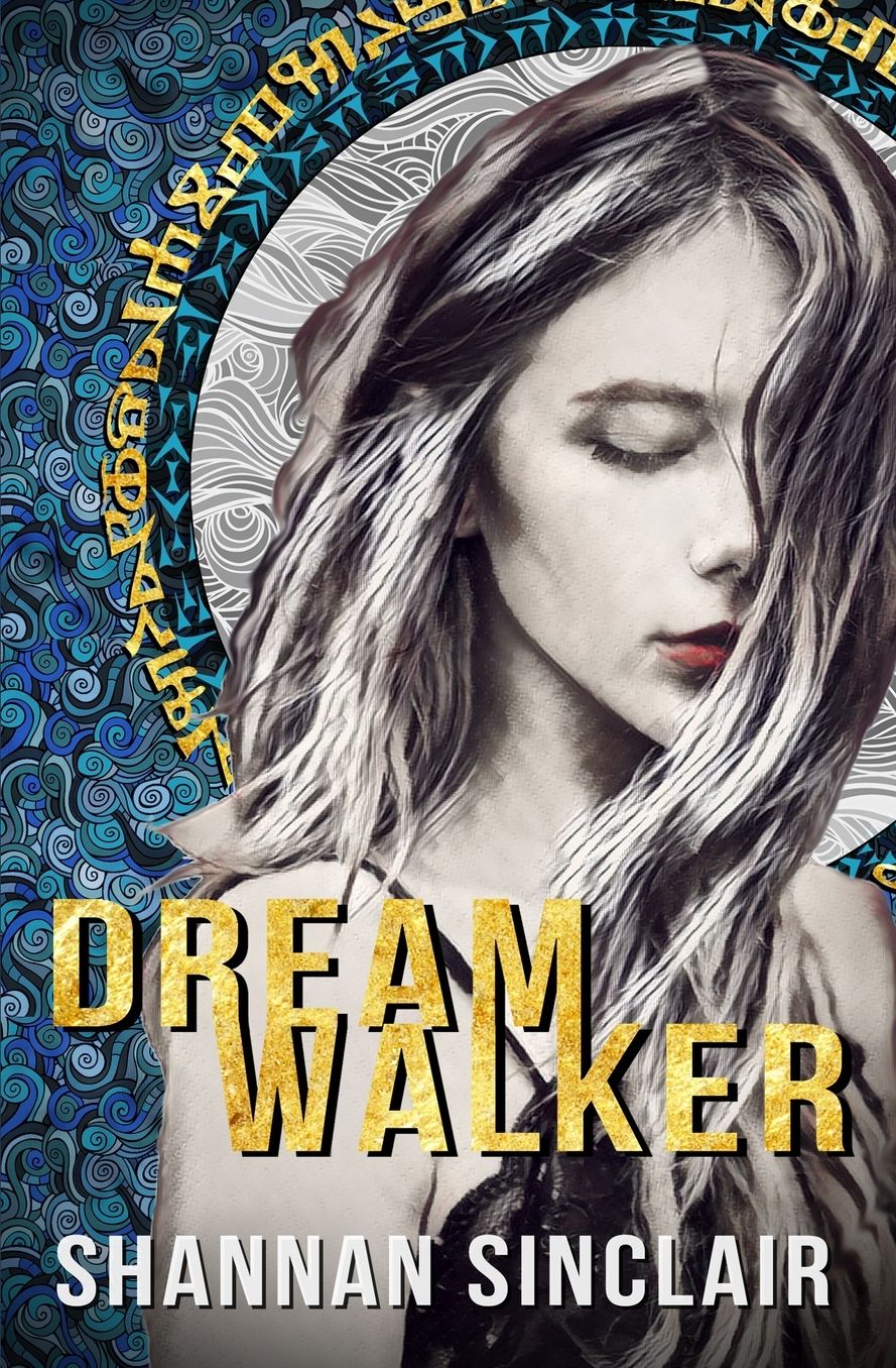 Dream Walker: Episode 1 of The Walker Saga