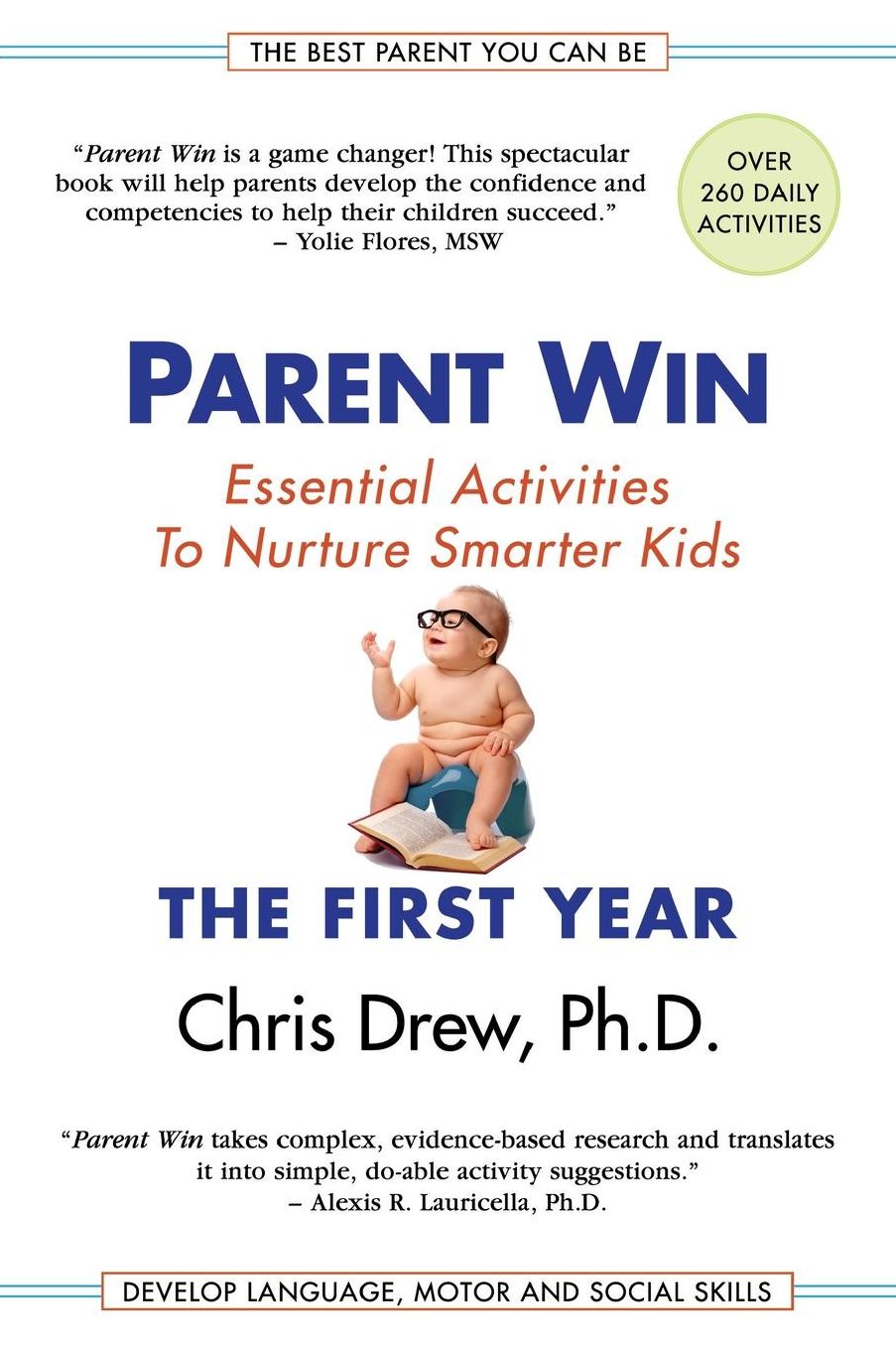 Parent Win: The First Year: Essential Activities To Nurture Smarter Kids