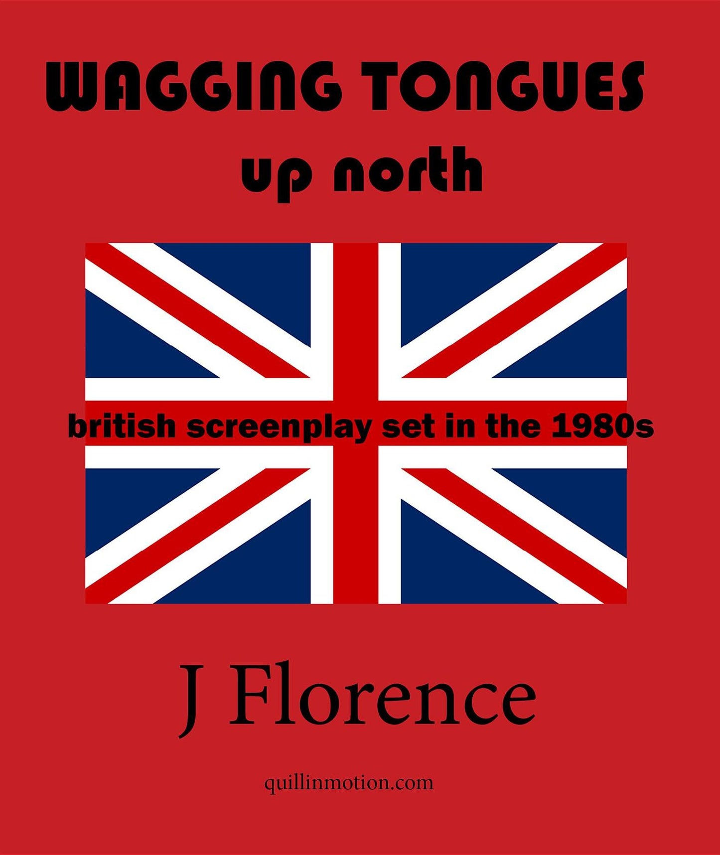 Wagging Tongues: Up North