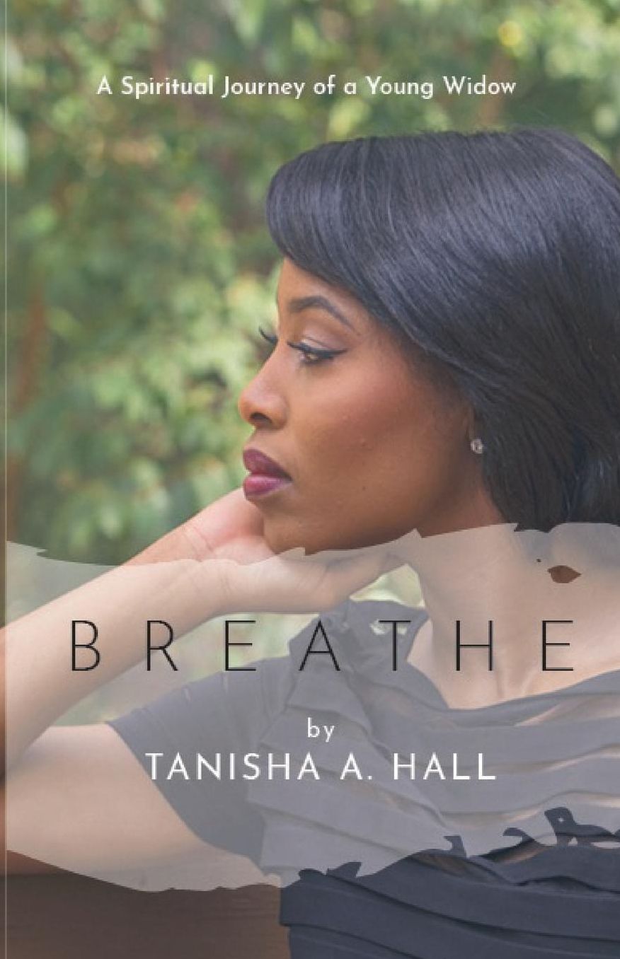 Breathe: A Spiritual Journey of a Young Widow