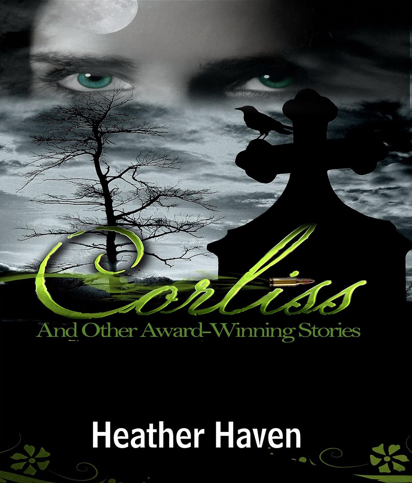 Corliss And Other Award-Winning Stories