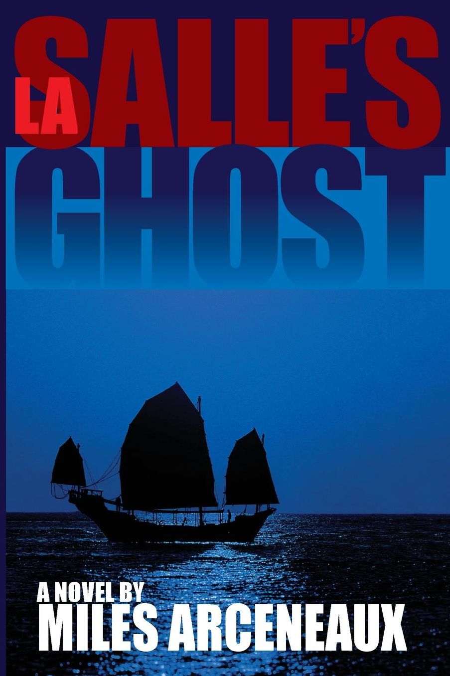 La Salle's Ghost