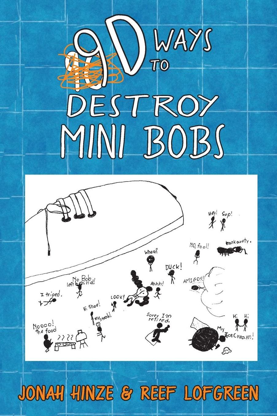 9D Ways to Destroy Mini Bobs