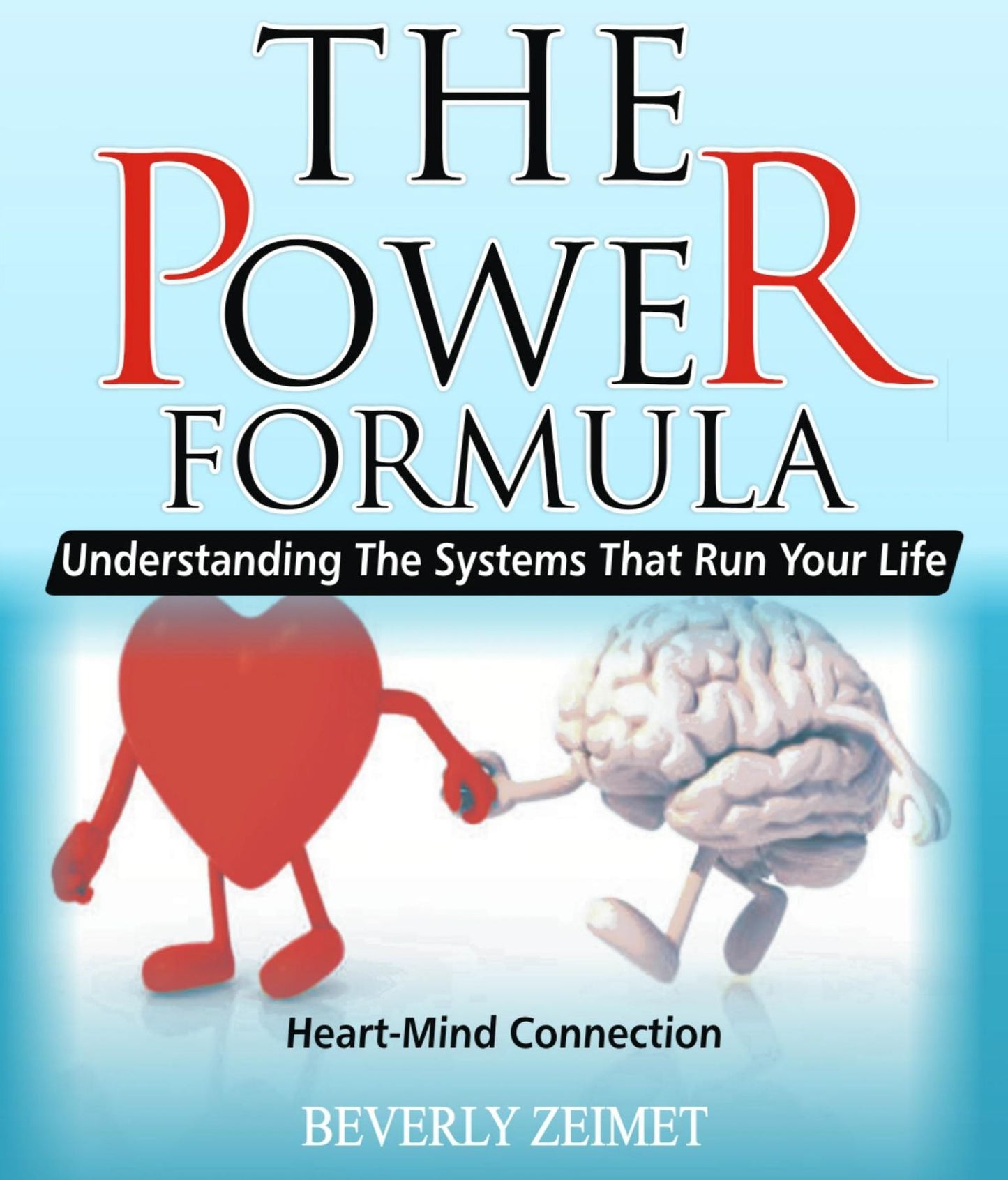 The Power Formula: Heart - Mind Connection