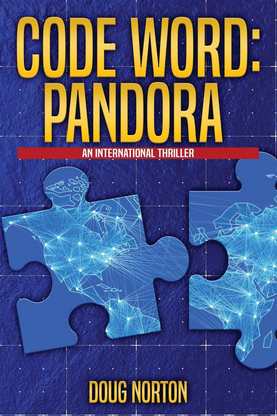 Code Word Pandora: : An International Thriller