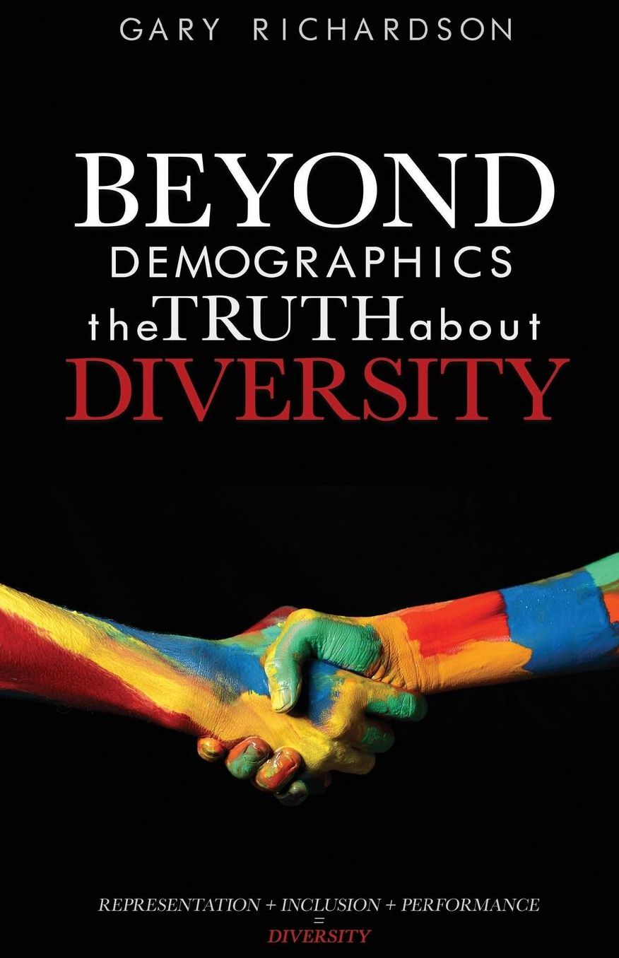 Beyond Demographics: the Truth about Diversity