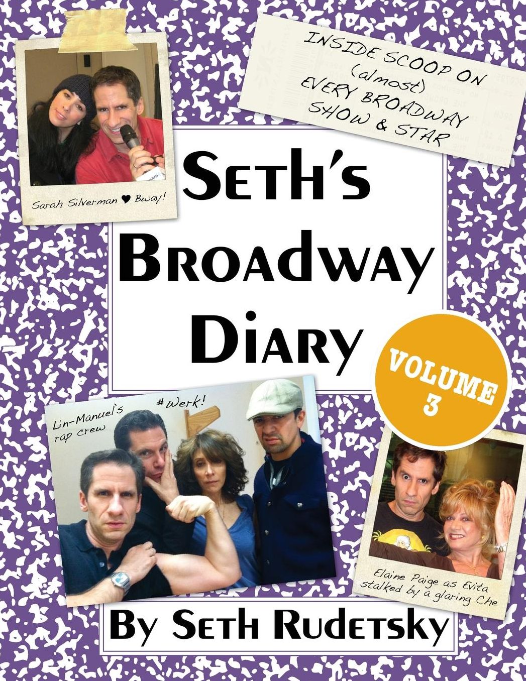 Seth's Broadway Diary, Volume 3