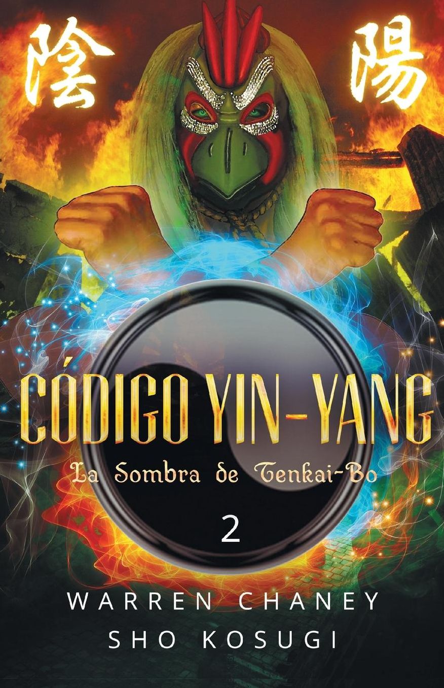 CODIGO YIN-YANG: La Sombra de Tenkai-Bo