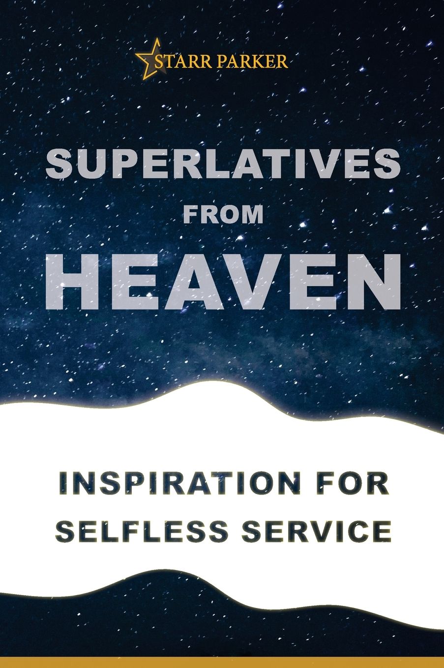 Superlatives from Heaven: Inspiration for Selfless Service