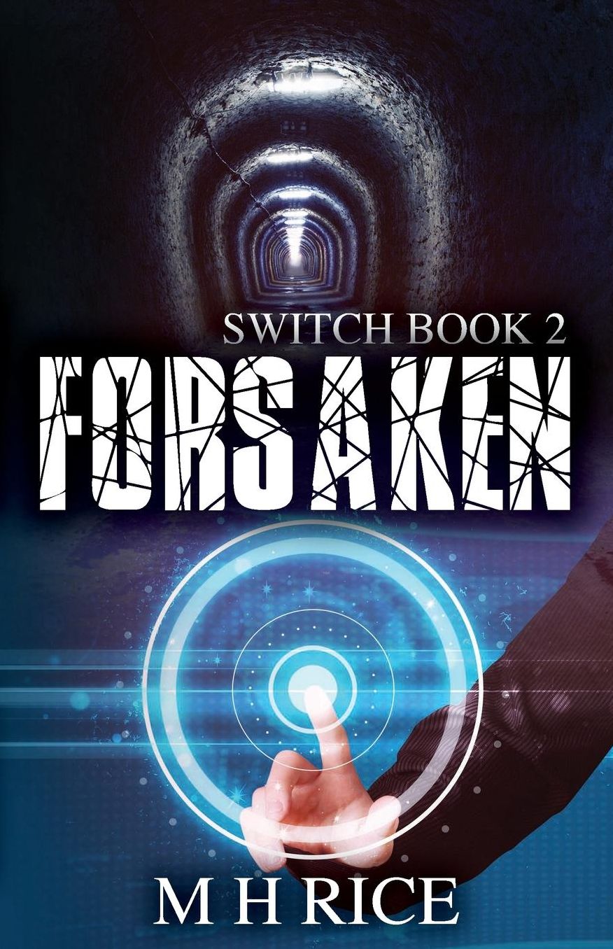 Forsaken: Book 2 in the Switch Series