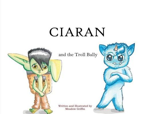 CIARAN: and the Troll Bully