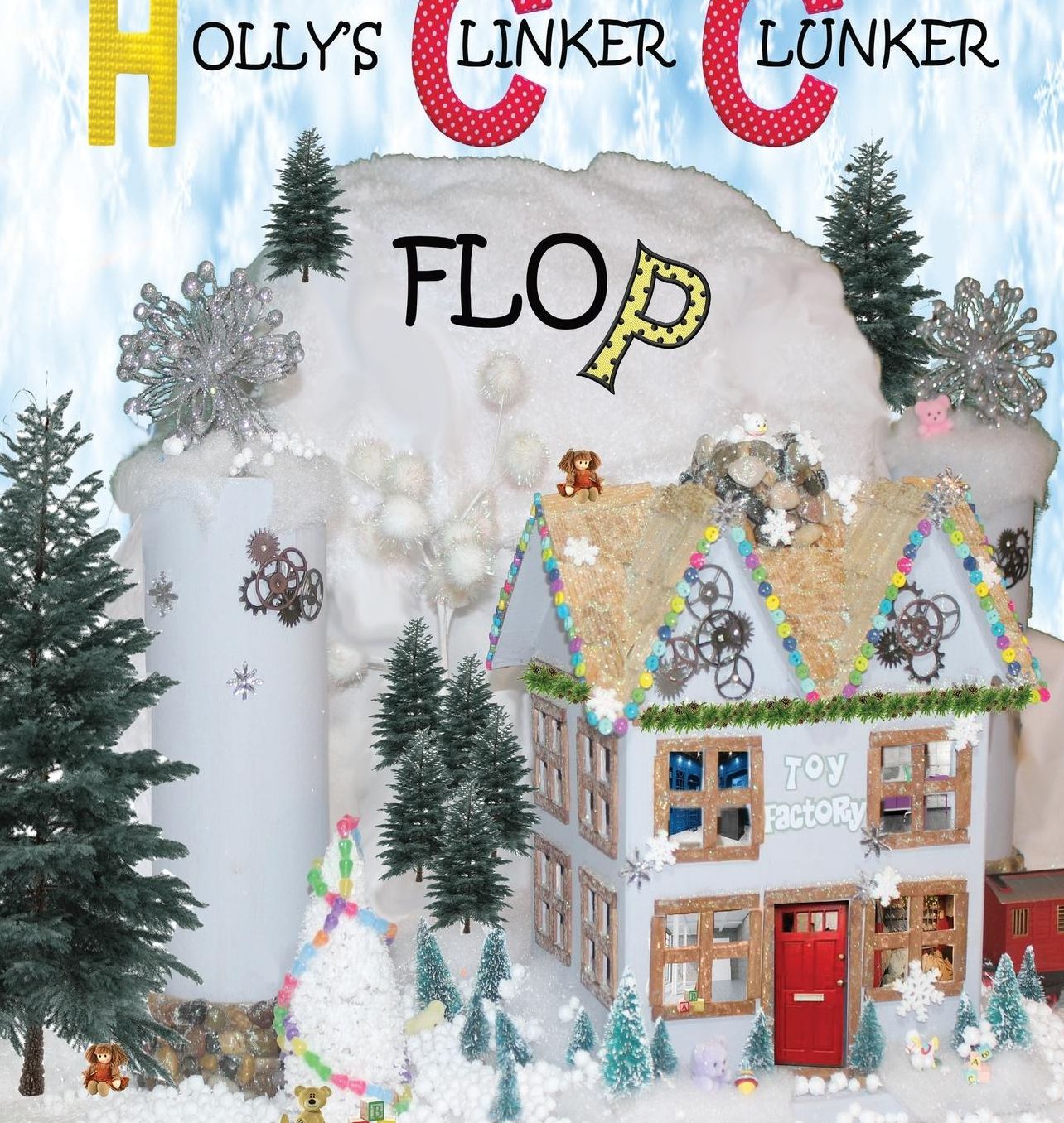 Holly's Clinker Clunker Flop