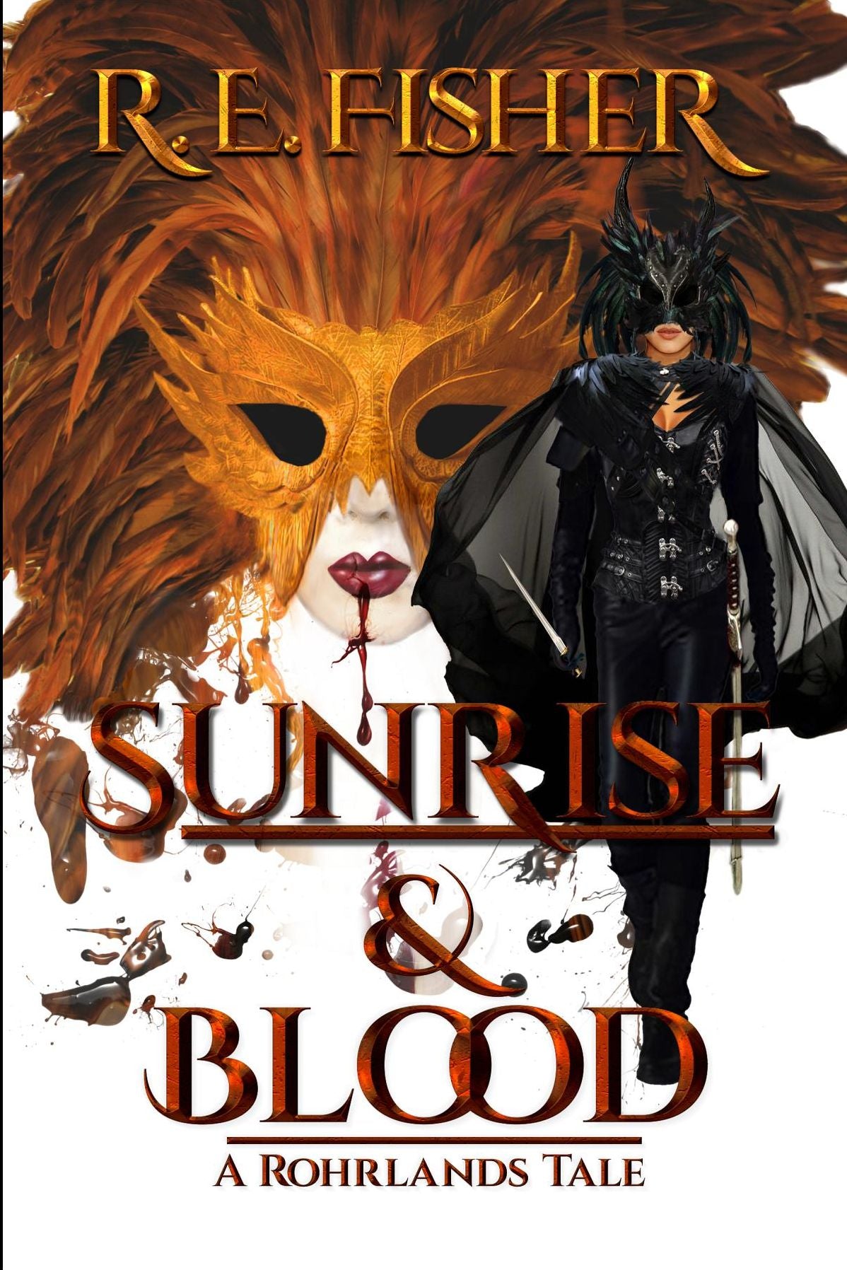 Sunrise and Blood: A Rohrlands Tale