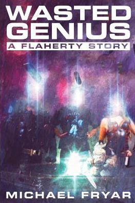Wasted Genius: A Flaherty Story