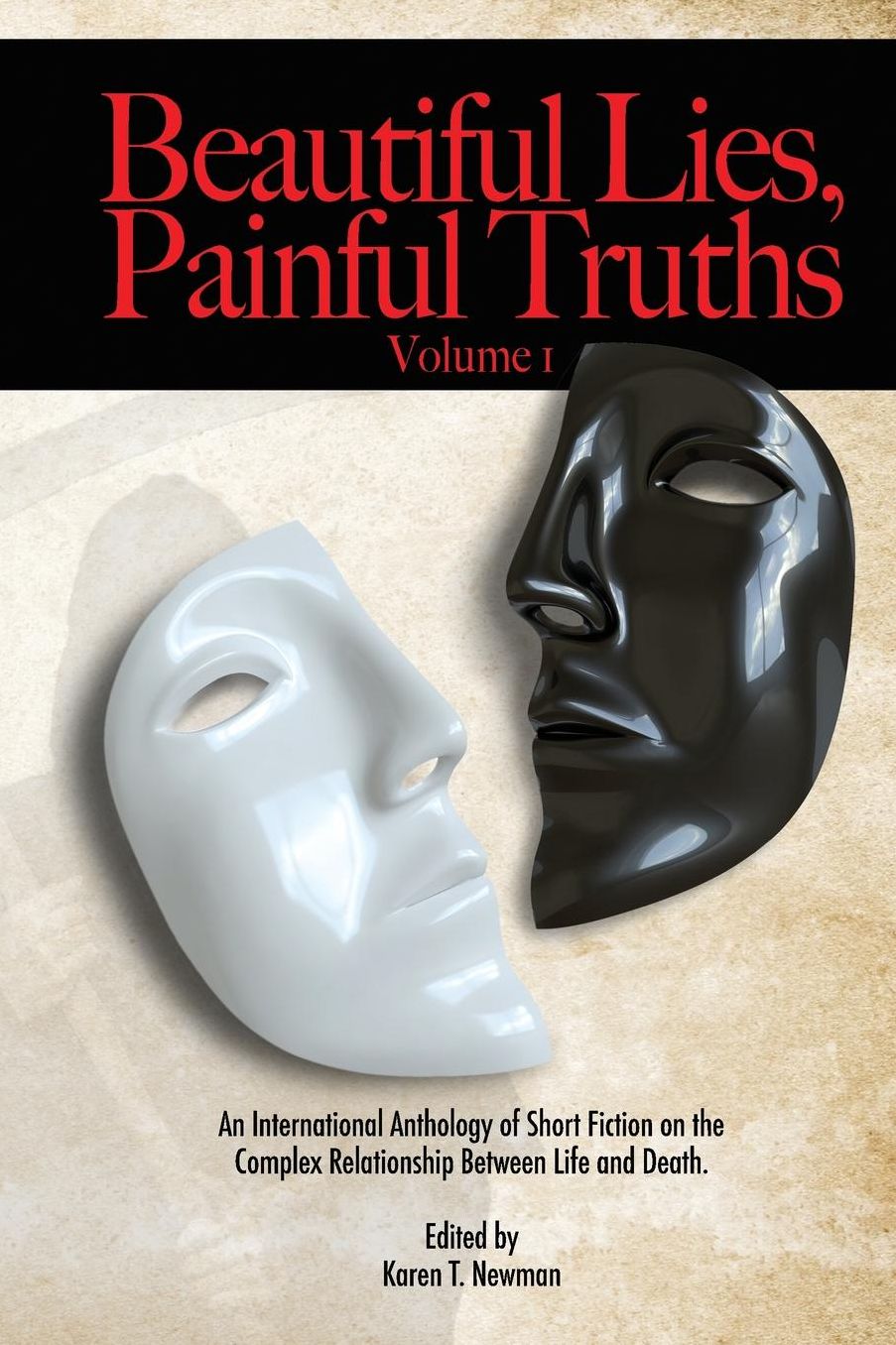 Beautiful Lies, Painful Truths Volume 1