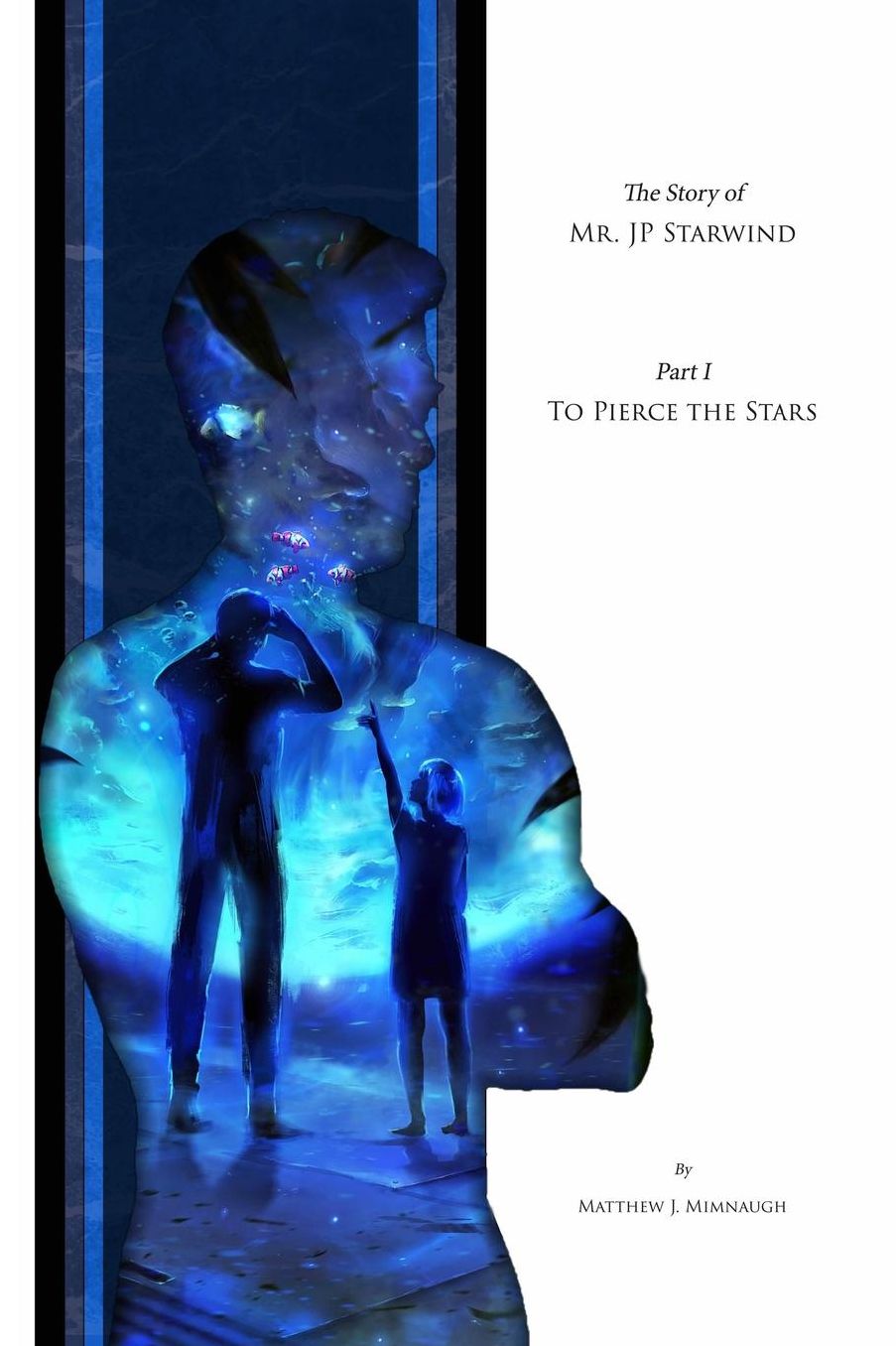 To Pierce the Stars