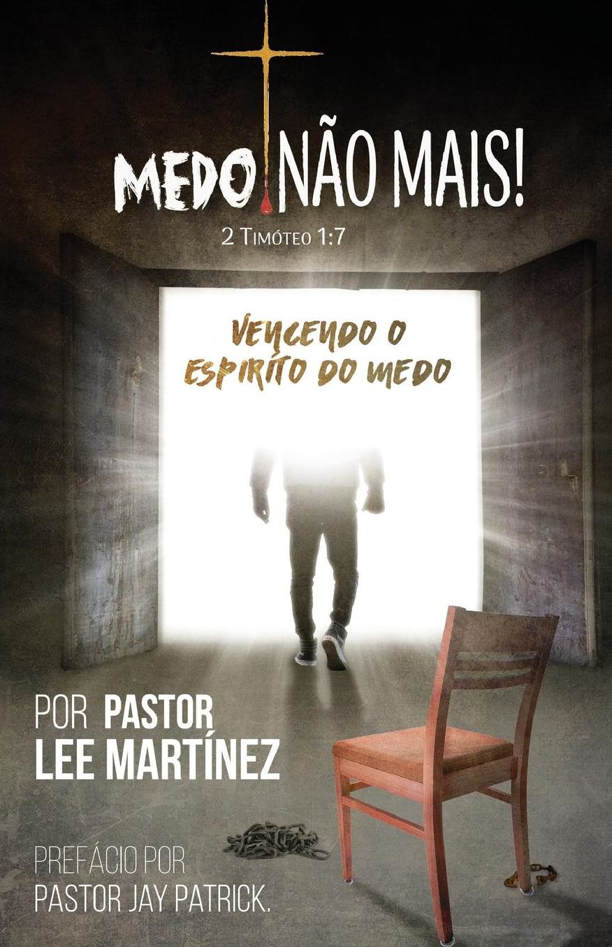 Medo! Não Mais!