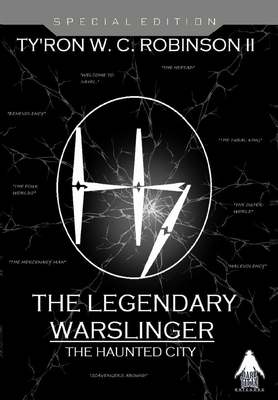 The Legendary Warslinger: The Haunted City