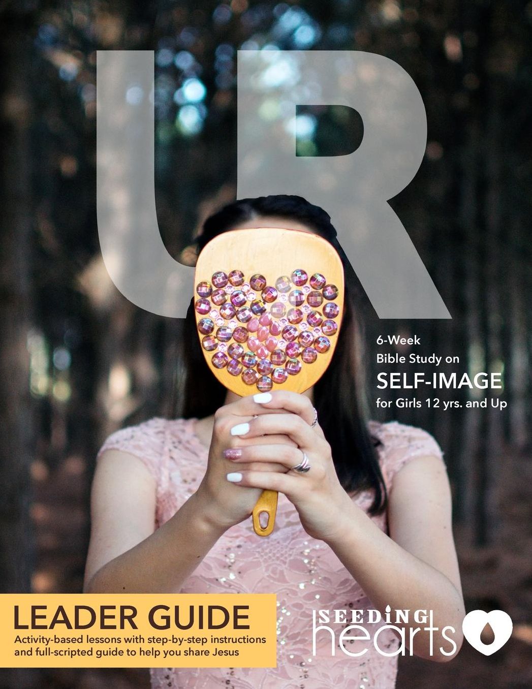 UR Leader Guide: 6-week Bible Study on Self-Image