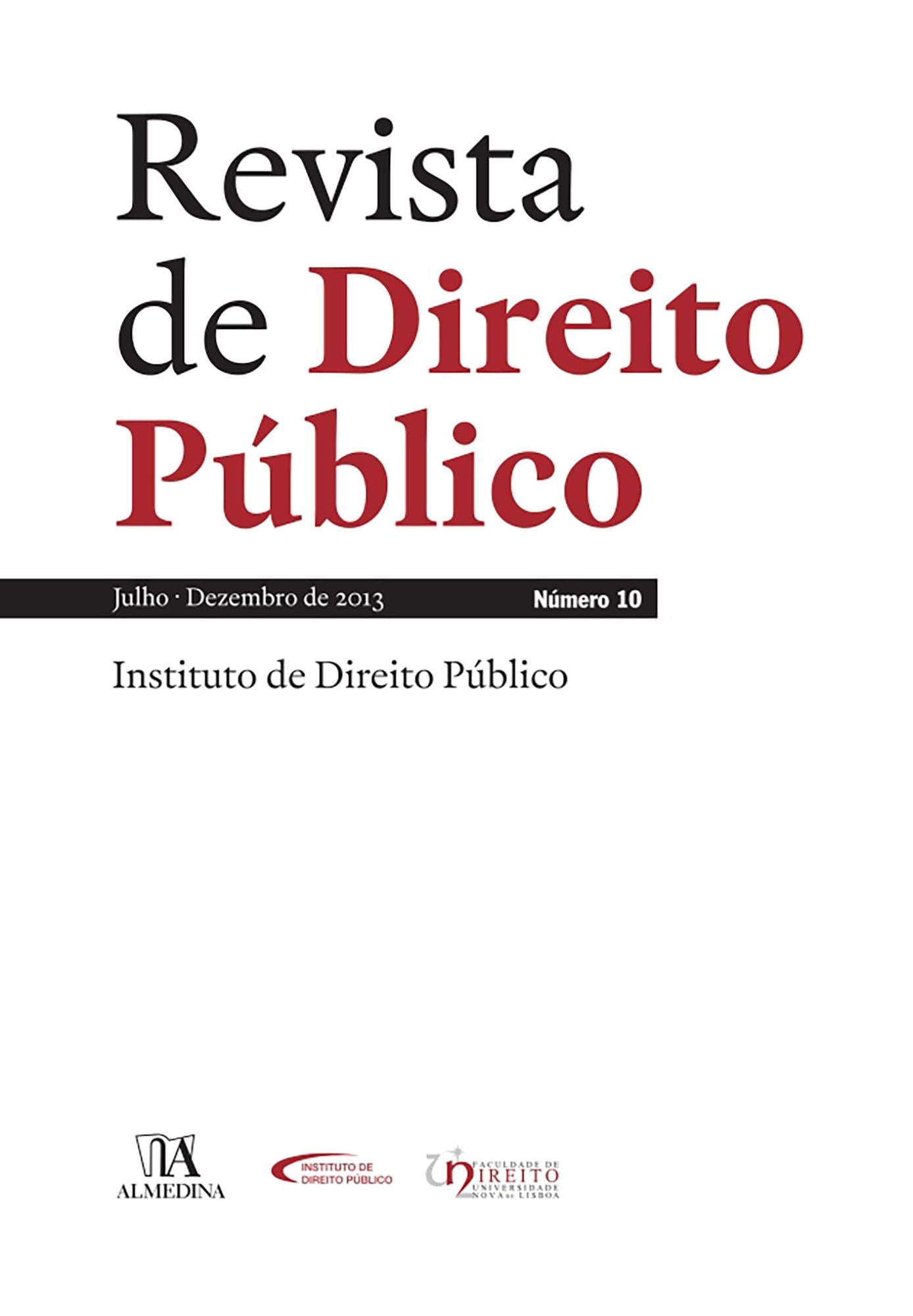 Revista de Direito Público - Ano V, N.º 10 - Julho/Dezembro de 2013