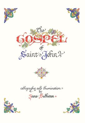 The Illuminated Gospel of John