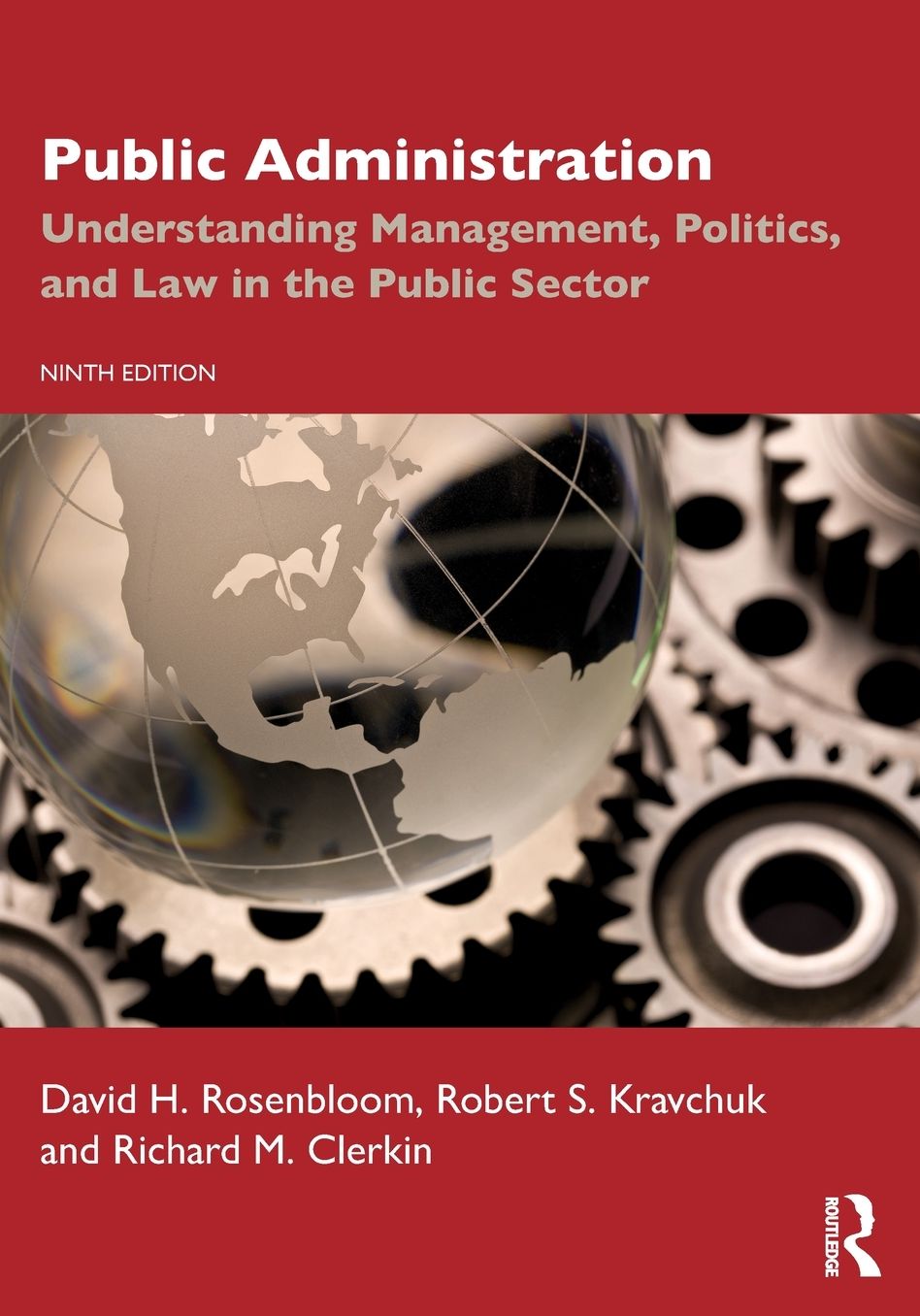 Public Administration: Understanding Management, Politics, and Law in the Public Sector