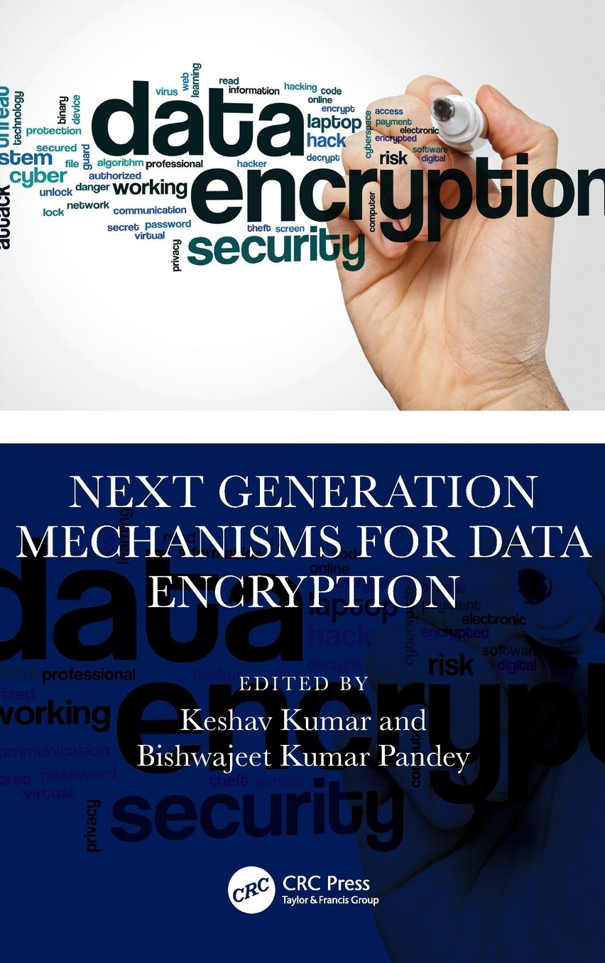 Next Generation Mechanism for Data Encryption