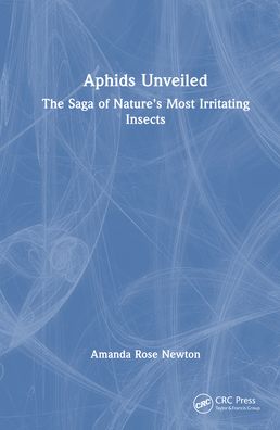 Aphids Unveiled: The Saga of Nature's Most Irritating Insects