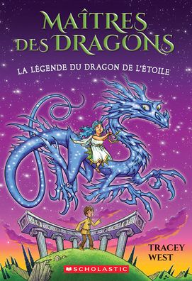 Maï¿½tres Des Dragons: Nï¿½ 25 - La Lï¿½gende Du Dragon de l'ï¿½toile