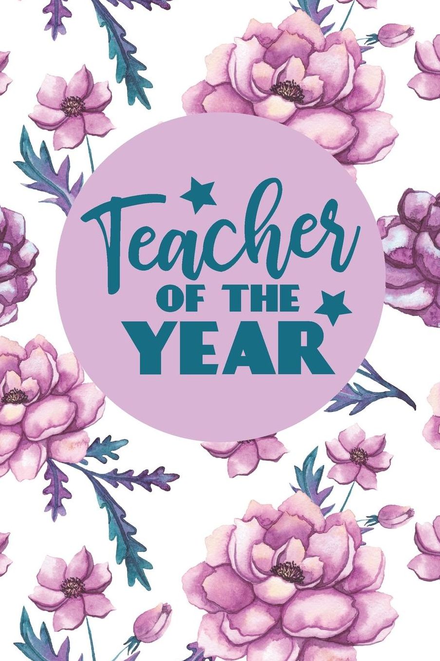 Teacher of the Year: 6x9 blank lined journal